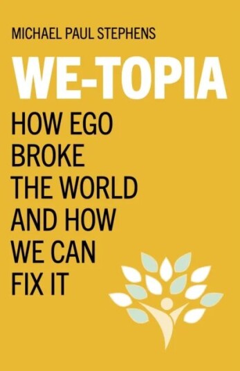 We-Topia Av Michael Paul Stephens