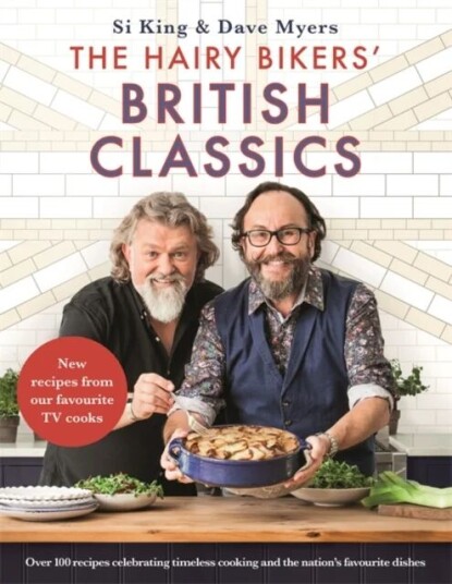 The Hairy Bikers' British Classics Av Hairy Bikers
