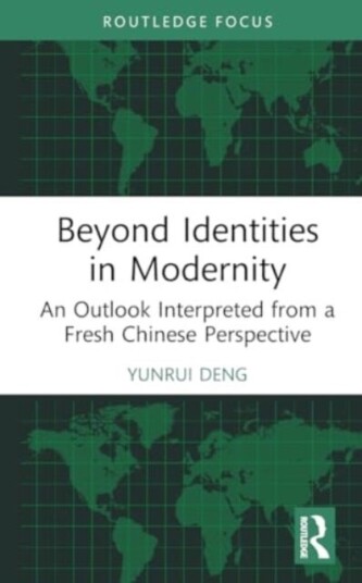 Beyond Identities in Modernity Beyond Identities in Modernity