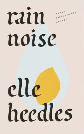 Rain Noise Av Elle Heedles