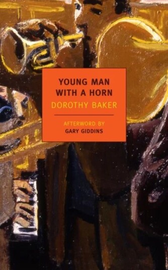 Young Man With A Horn Av Dorothy Baker