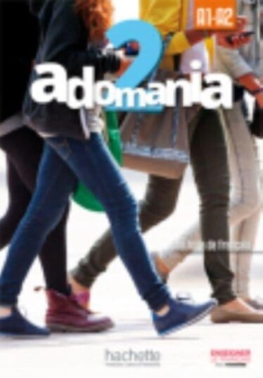 Adomania 2 Livre de l'eleve (A1-A2)