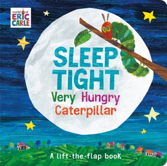 Sleep Tight Very Hungry Caterpillar av Eric Carle Sleep Tight Very Hungry Caterpillar av Eric Carle
