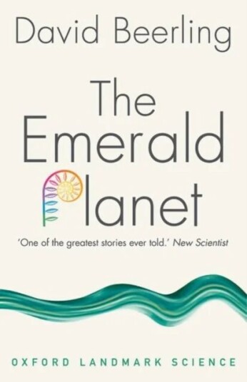 The Emerald Planet Av David (Professor Of Paleoclimatology At The University Of Sheffield) Beerling