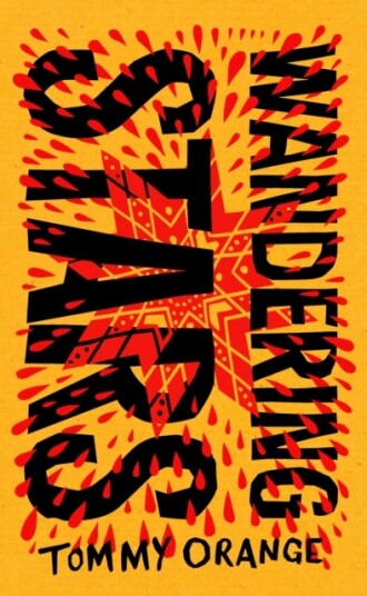 Wandering Stars Av Tommy Orange