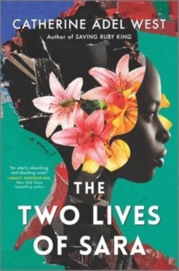 The Two Lives of Sara A Novel