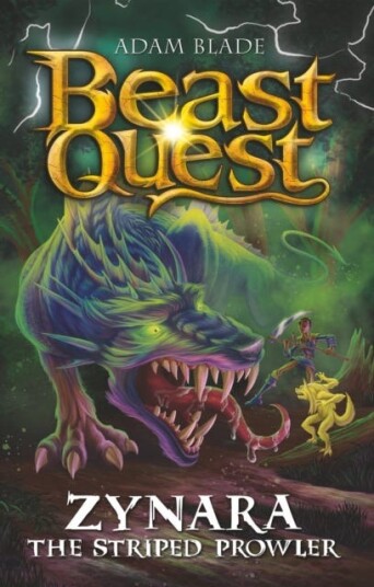 Beast Quest: Zynara the Striped Prowler Series 32 Book 2 Beast Quest: Zynara the Striped Prowler Series 32 Book 2