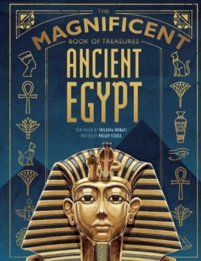 The Magnificent Book Of Treasures: Ancient Egypt