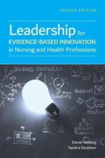 Leadership For EvidenceBased Innovation In Nursing And Health Professions