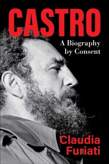 Castro A Biography by Consent Castro A Biography by Consent