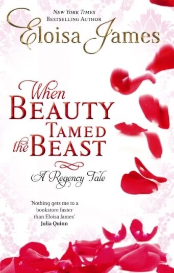 When Beauty Tamed The Beast Av Eloisa James
