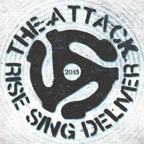 The Attack  Rise Sing Deliver  LP/Vinyl