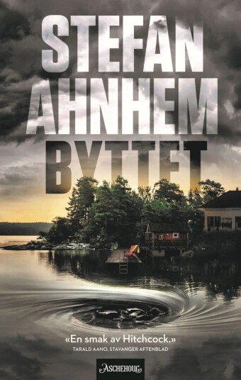 Byttet Av Stefan Ahnhem