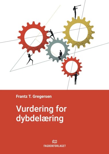 Vurdering For Dybdelæring Av Frantz T. Gregersen
