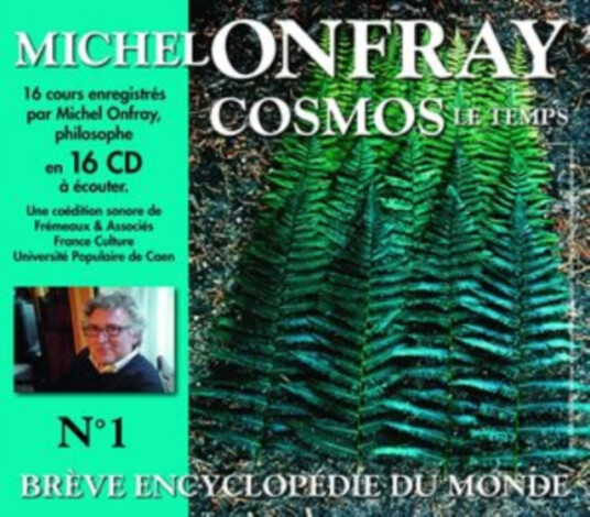 Michel Onfray Cosmos Le Temps CD