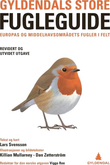 Gyldendals Store Fugleguide Av Lars Svensson Gyldendals Store Fugleguide Av Lars Svensson
