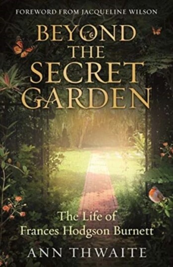 Beyond The Secret Garden Av Ann Thwaite Beyond The Secret Garden Av Ann Thwaite
