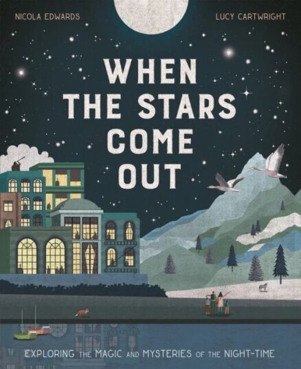 When The Stars Come Out Av Nicola Edwards, Lucy Cartwright When The Stars Come Out Av Nicola Edwards, Lucy Cartwright
