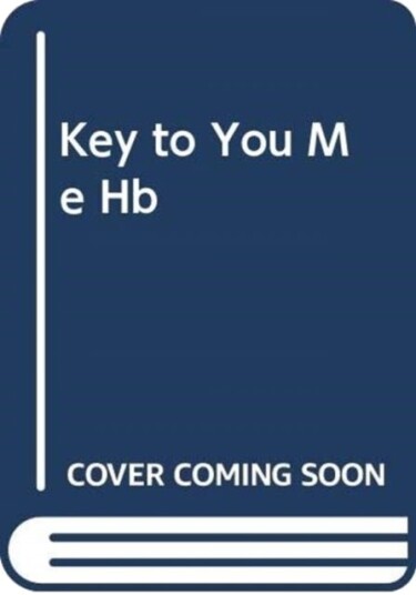 The Key to You and Me The Key to You and Me