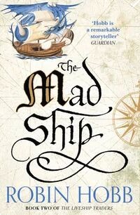 The Mad Ship Av Robin Hobb