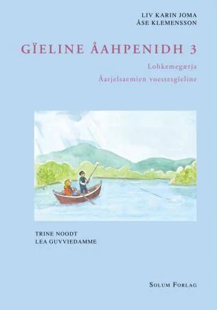 Gïeline Åahpenidh 3 Av Liv Karin Joma, Åse Klemensson