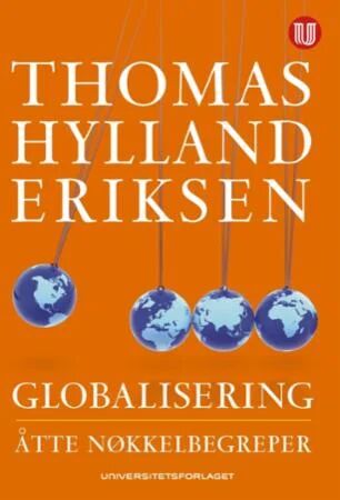 Globalisering Av Thomas Hylland Eriksen Globalisering Av Thomas Hylland Eriksen