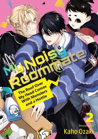 My Noisy Roommate: The Roof Over My Head Comes With Monsters and a Hottie 2 My Noisy Roommate: The Roof Over My Head Comes With Monsters and a Hottie 2