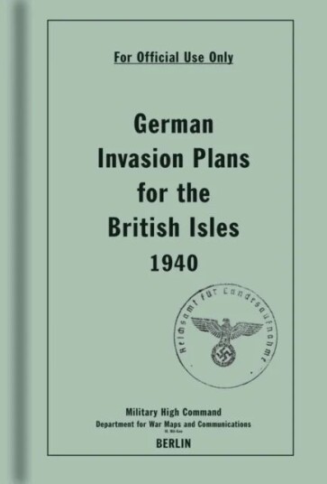 German Invasion Plans For The British Isles, 1940 Av Bodleian Library The