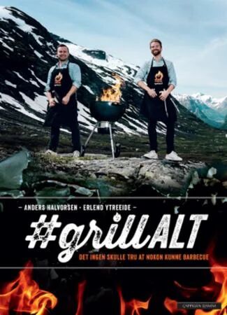 #grillalt av Anders Halvorsen, Erlend Ytreeide
