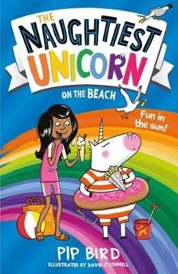 The Naughtiest Unicorn On The Beach Av Pip Bird