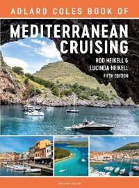 The Adlard Coles Book Of Mediterranean Cruising Av Rod Heikell, Lucinda Heikell