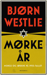 Mørke År Av Bjørn Westlie