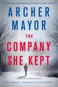 Mayor Archer The Company She Kept: A Joe Gunther Novel