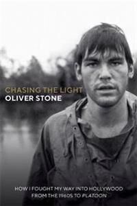 Chasing The Light Av Oliver Stone