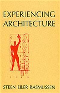 Experiencing Architecture Av Steen Eiler Rasmussen