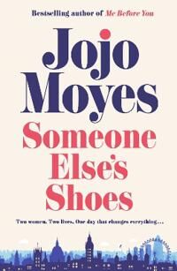 Someone Else¿s Shoes Av Jojo Moyes