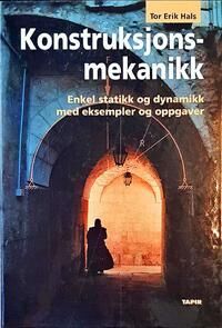 Konstruksjonsmekanikk Av Thor Erik Hals