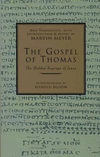 Meyer, Marvin The Gospel of Thomas