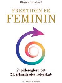 Stendevad Kirsten Fremtiden er feminin