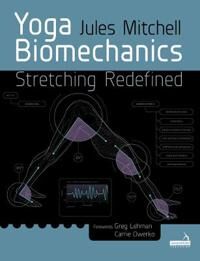 Yoga Biomechanics Av Jules Mitchell
