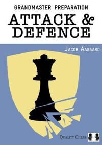 Attack & Defence Av Jacob Aagaard