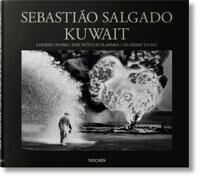 Sebastiao Salgado. Kuwait. A Desert On Fire Av Sebastiao Salgado