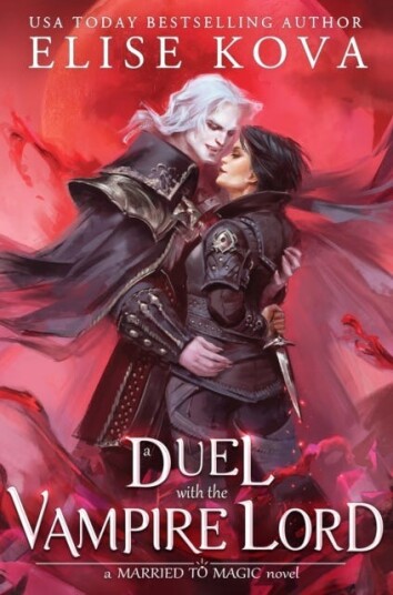 A Duel With The Vampire Lord Av Elise Kova