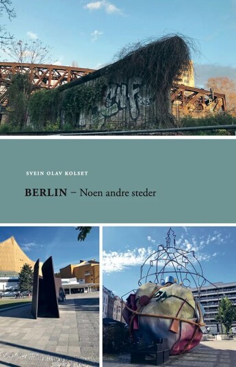 Berlin Av Svein Olav Kolset