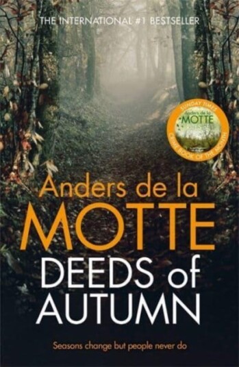 Deeds of Autumn The atmospheric international bestseller from the awardwinning writer