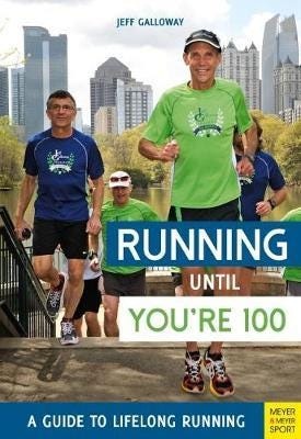 Running Until You'Re 100: A Guide To Lifelong Running (5th Edition) Av Jeff Galloway Running Until You'Re 100: A Guide To Lifelong Running (5th Edition) Av Jeff Galloway