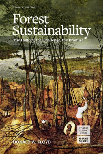 Forest Sustainability  The History, the Challenge, the Promise