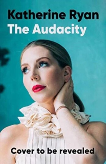 The Audacity Av Katherine Ryan