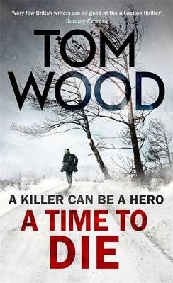 A Time To Die Av Tom Wood