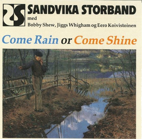 Sandvika Storband Come Rain Or Come Shine Vinyl